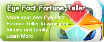 Eye Fact Fortune Teller button with text: 'Make your own Eye Fact Fortune Teller to wow your friends and family.